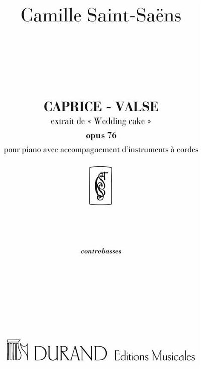 C. Saint-Saëns: Wedding Cake Cb Orch. (Part.)