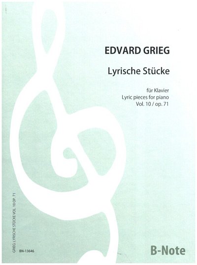 E. Grieg: Lyrische Stücke (Heft 10) op.71, Klav