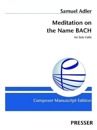 A. Samuel: Meditation on the Name BACH, Vc (Sppa)