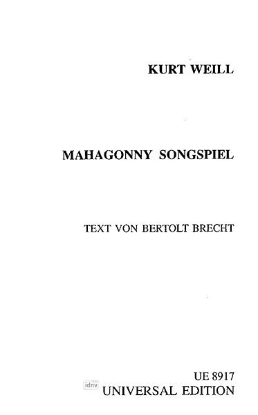 K. Weill: Mahagonny Songspiel