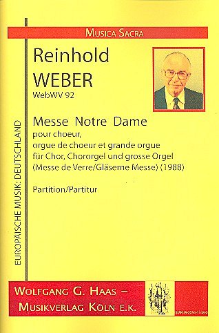 Weber Reinhold: Messe Notre Dame Webwv 92 (1988)