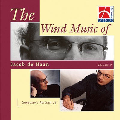 The Wind Music of Jacob de Haan Vol. 2, Blaso (CD)