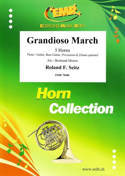 R.F. Seitz: Grandioso March, 5Hrn