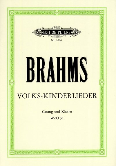 J. Brahms: Volks-Kinderlieder WoO 31, GesKlav