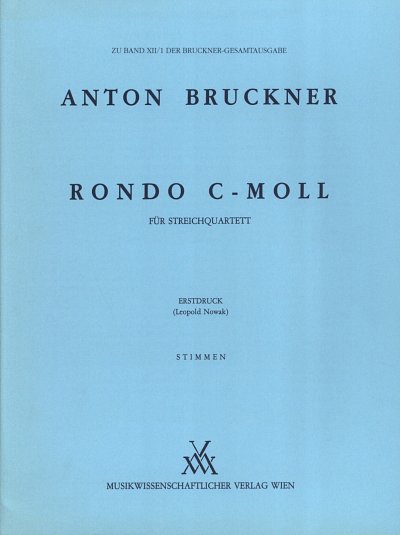 A. Bruckner: Rondo c-moll, 2VlVaVc (Stsatz)