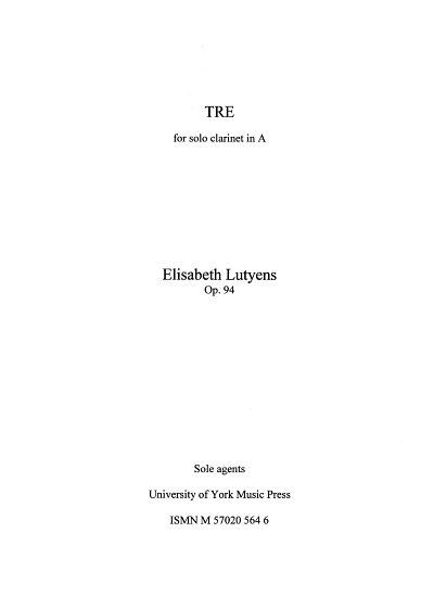 E. Lutyens: Tre Op.94, Klar
