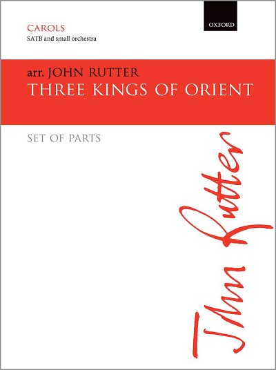 J. Rutter: Three Kings Of Orient, Ch (Stsatz)