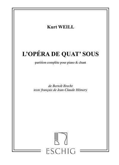 K. Weill: Opera De 4 Sous Chant-Piano (Version Fran, GesKlav