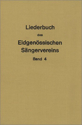 Liederbuch Des Eidgenoessischen