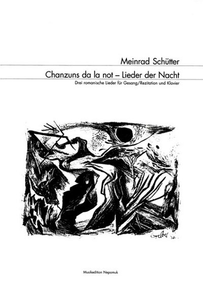M. Schütter: Chanzuns da la not - Lieder der Nacht