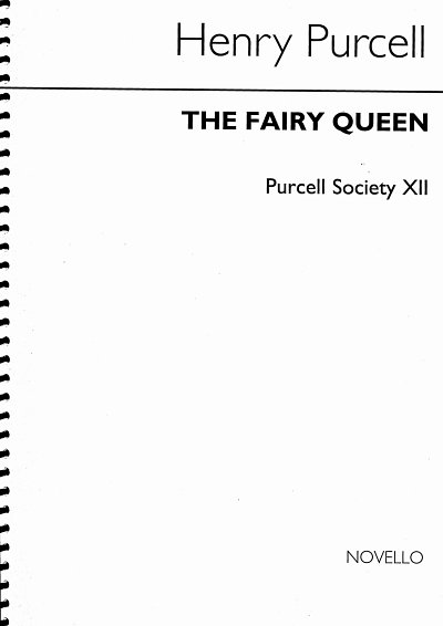 H. Purcell: Purcell Society Volume 12 - The Fairy Queen