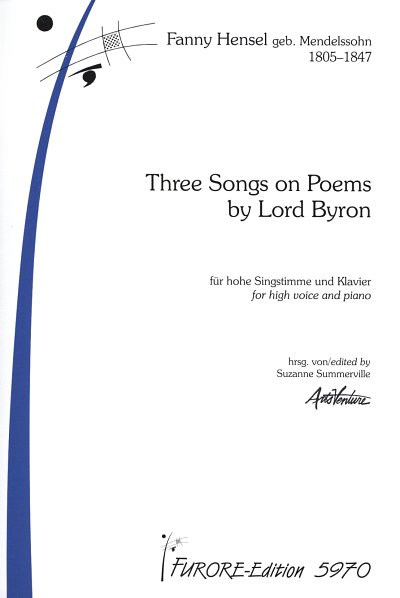 F. Hensel: Three Songs on texts by Lord Byron, GesHKlav