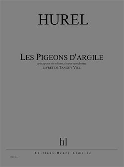P. Hurel: Les Pigeons d'argile (Part.)