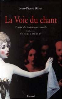 J.P. Blivet: La Voie Du Chant (Bu)