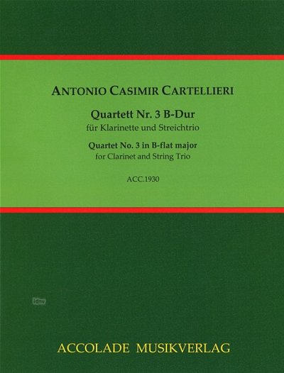 A.C. Cartellieri: Quartet No. 3 in B-flat major