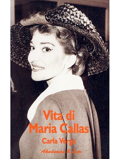 C. Verga: Vita di Maria Callas (Bu)