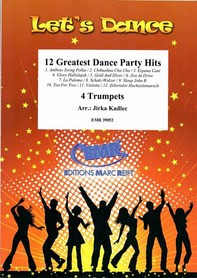 J. Kadlec: 12 Greatest Dance Party Hits, 4Trp