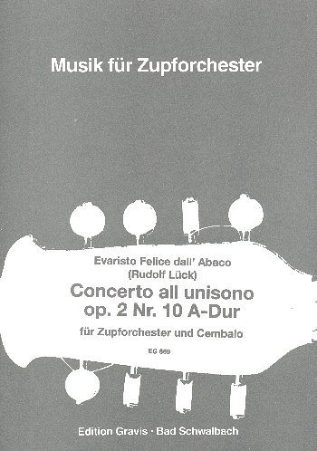 E.F. Dall'Abaco: Concerto all’unisono A-Dur op. 2/10