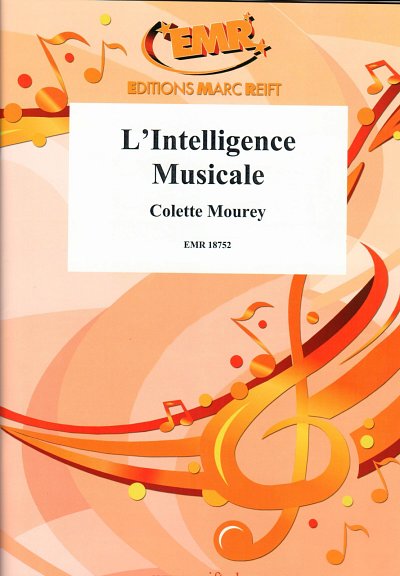 C. Mourey: L'Intelligence Musicale (Bu)
