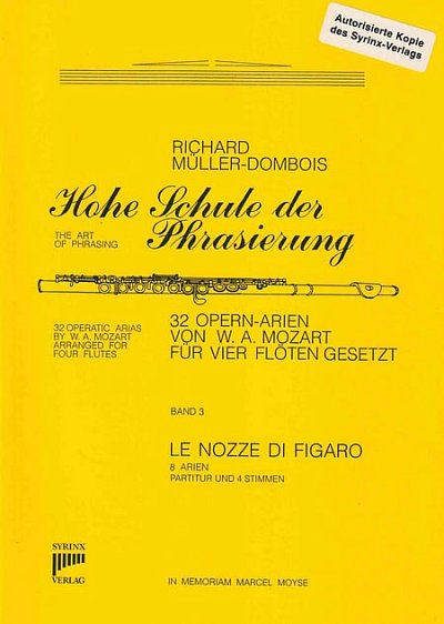 W.A. Mozart: Hohe Schule der Phrasierung 3, 4Fl (Pa+St)
