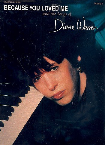 Warren Diane: Vol 3 Because You Loved Me And The Songs Of