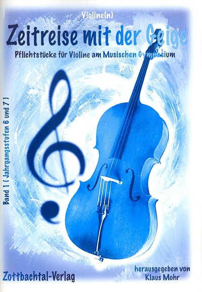 K. Mohr: Zeitreise mit der Geige 1, VlKlav (+CD)