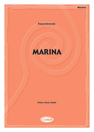R. Granata: Marina, Git (Part.)