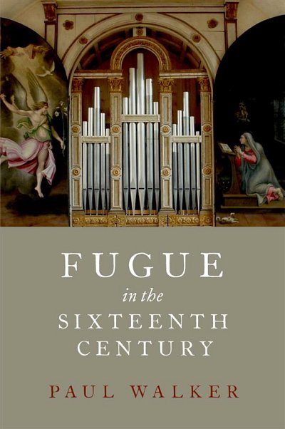 P. Walker: Fugue in the Sixteenth Century (Bu)