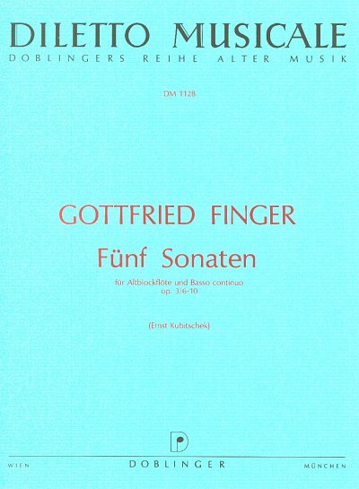 G. Finger: 5 Sonaten Op 3/6-10