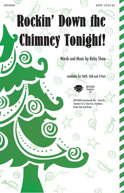 K. Shaw: Rockin' Down the Chimney Tonight!