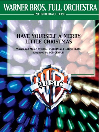 R. Blane y otros.: Have Yourself a Merry Little Christmas