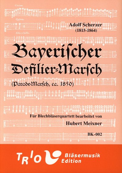 A. Scherzer y otros.: Bayerischer Defiliermarsch