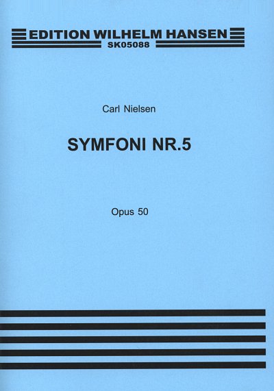 C. Nielsen: Symfoni Nr. 5 op. 50, Sinfo (Part.)