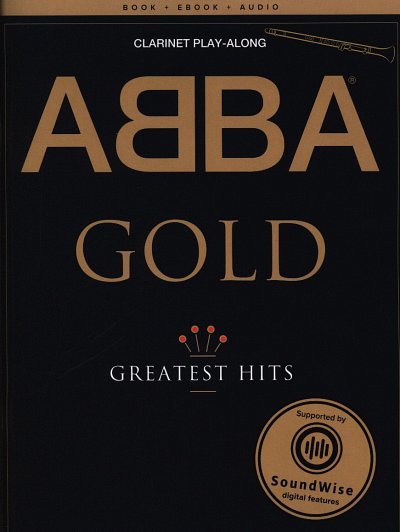 ABBA: ABBA Gold: Clarinet Playalong, Klar (+medonl)