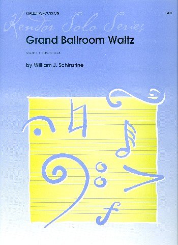 W.J. Schinstine: Grand Ballroom Waltz