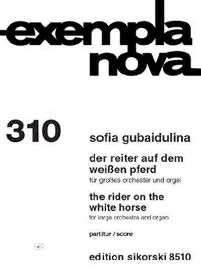 S. Gubaidulina: Der Reiter Auf Dem Weissen Pferd Exempla Nov
