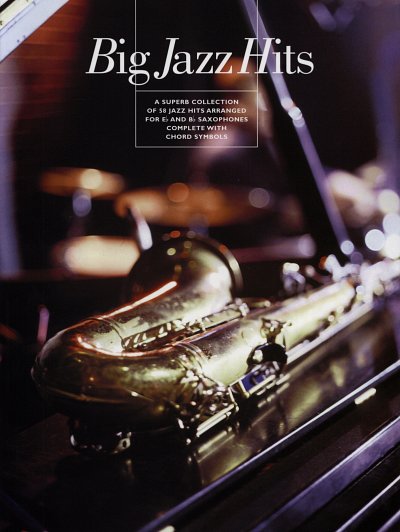 Big Jazz Hits For Saxophone