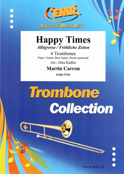 M. Carron: Happy Times, 4Pos