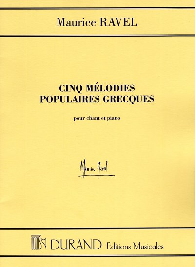M. Ravel: 5 Melodies Populaires Grecques, GesSKlav