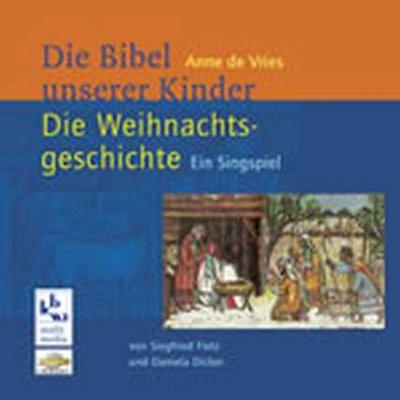 S. Fietz: Die Weihnachtsgeschichte (CD)