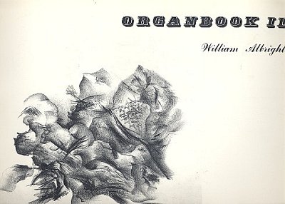 W. Albright: Organbook II