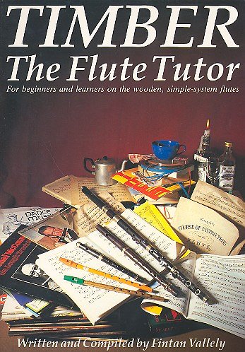 Vallely Fintan: Timber The Flute Tutor