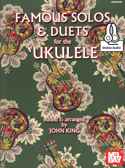 J.R. King: Famous Solos and Duets for the Ukul, Uk (+Audiod)