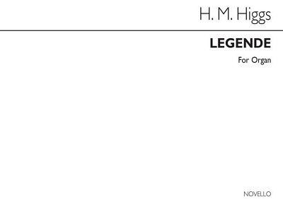 H.M. Higgs: Legende Organ