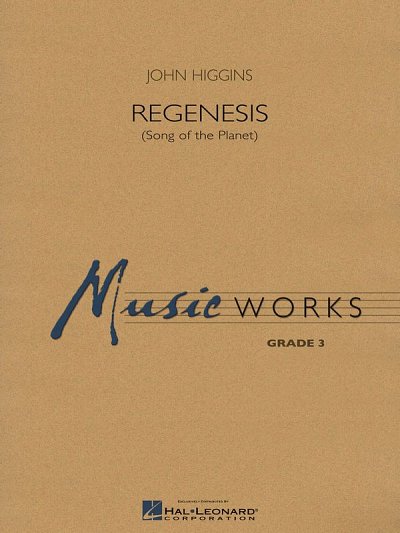 J. Higgins: Regenesis (Song of the Planet), Blaso (Pa+St)