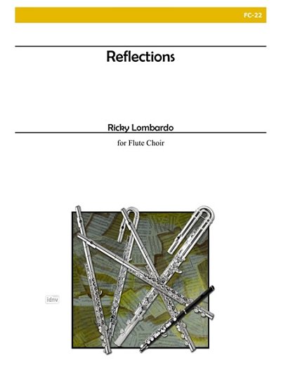 R. Lombardo: Reflections, FlEns (Pa+St)