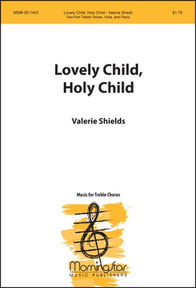 V. Shields: Lovely Child, Holy Child