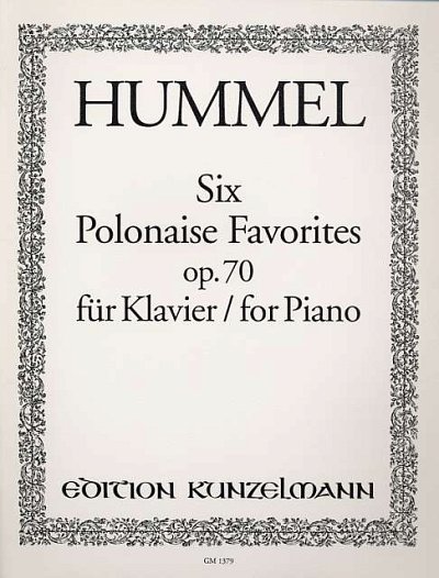 J.N. Hummel: 6 Polonaises favorites op. 70