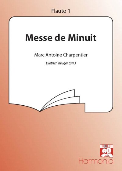 M.-A. Charpentier: Messe de minuit (Fl)