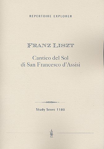 F. Liszt: Cantico del Sol di San Franc, GesBarMchOrc (Part.)